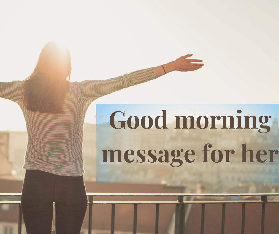 good morning message for her
