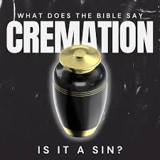 What Does the Bible Say About Cremation