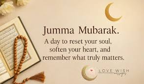 Faith-Inspiring Jumma Mubarak Wishes
