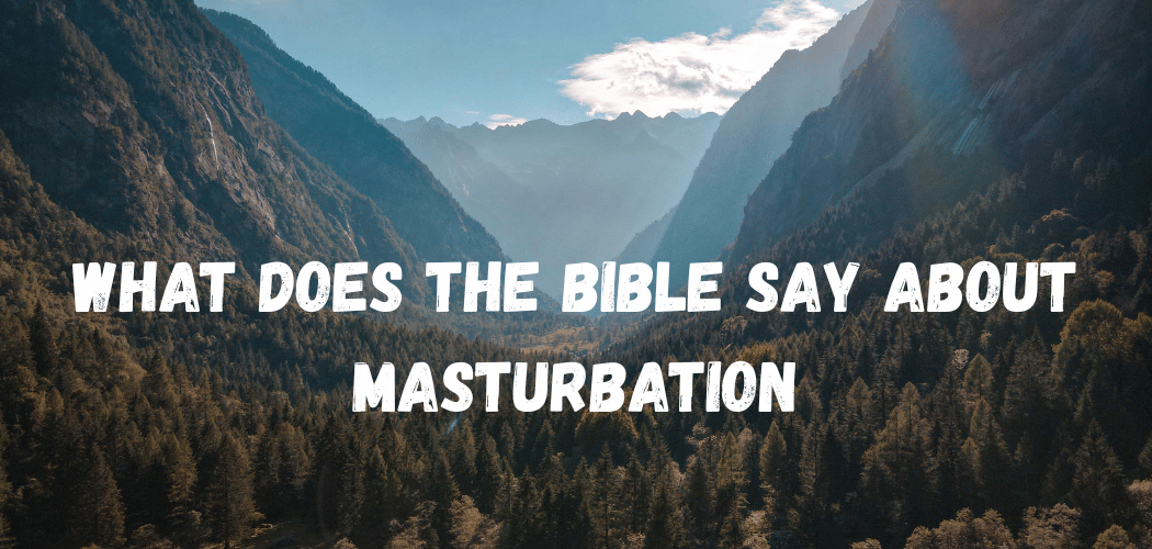 what does the bible say about masturbation