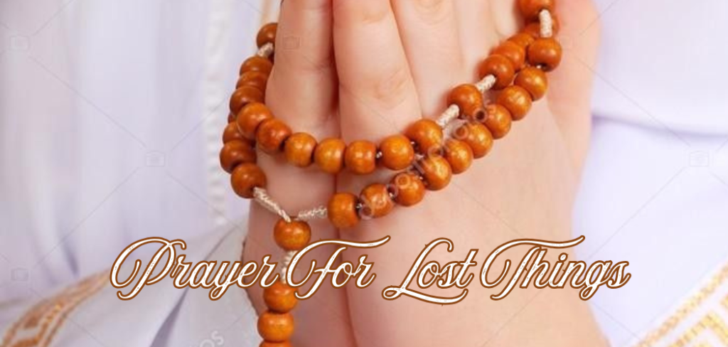 Prayer For Lost Things