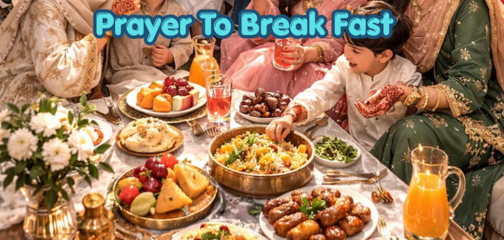 Prayer To Break Fast