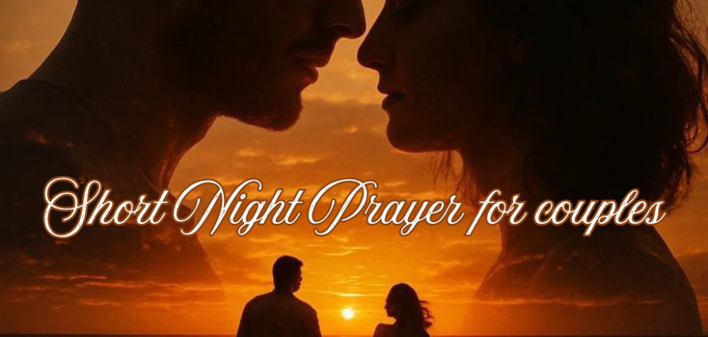 Short Night Prayer for Couples