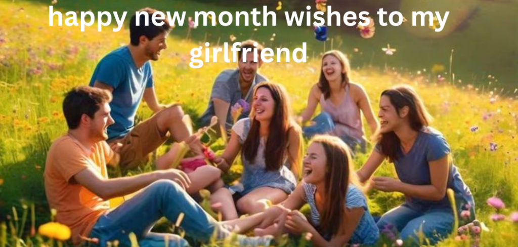 Happy new month wishes to my girlfriend