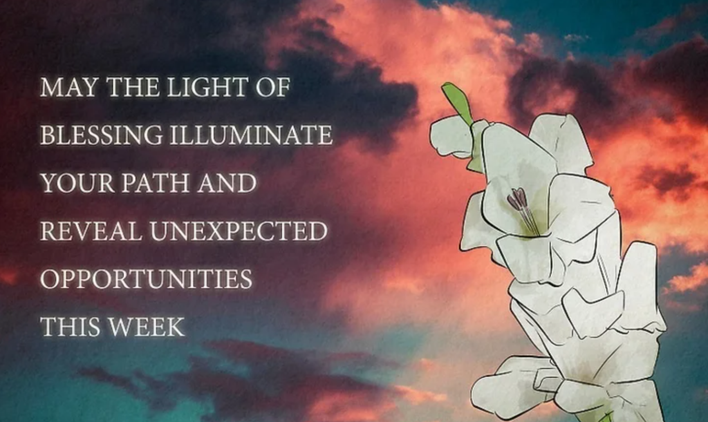 may the light of blessing illuminate you