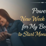 Powerful New Week Prayer for My Boyfriend to Start Monday Right