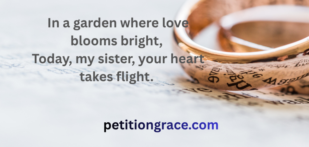 In a garden where love blooms bright,
Today, my sister, your heart takes flight.
