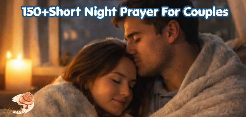 short prayer for couple before  sleepp