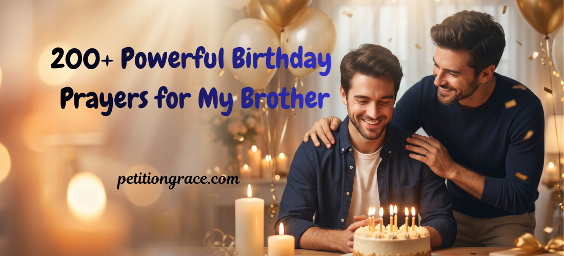 Birthday Prayers for My Brother
