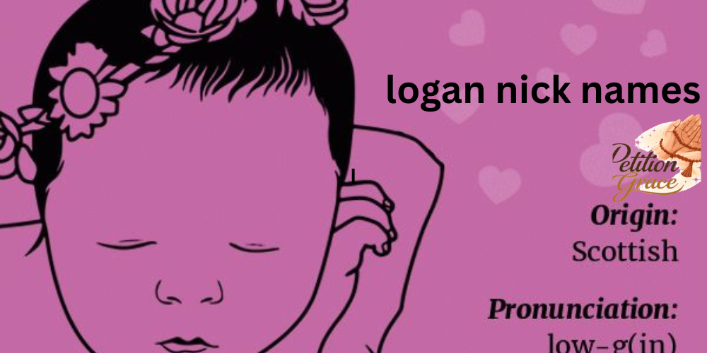 logan baby nick names