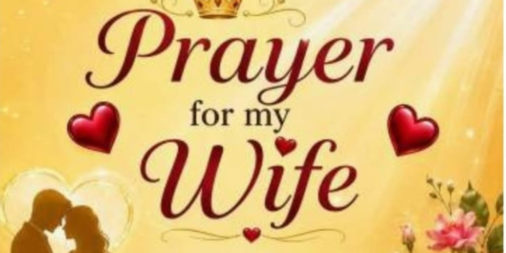 0rayer for your wife