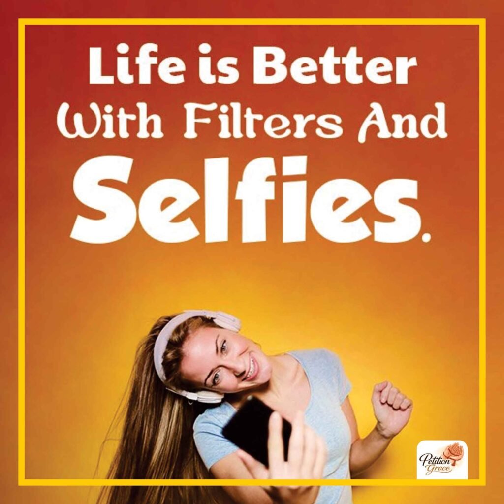 Selfie Quotes for Instagram